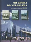 Od Zbora do Velesajma 1909.-1999. 90 godina Zagrebačkog velesajma