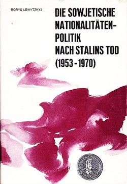 Die Sowjetische Nationalitäten-Politik nach Stalins Tod (1953-1970)