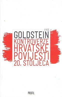 Kontroverze hrvatske povijesti 20. stoljeća