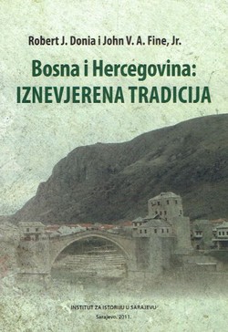 Bosna i Hercegovina: Iznevjerena tradicija