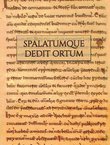 Spalatumque dedit ortum