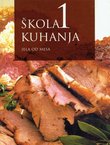 Škola kuhanja 1. Jela od mesa