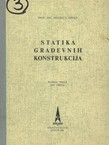 Statika građevnih konstrukcija III.2. Naprezanje na savijanje (2.dop.izd.)