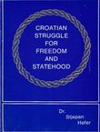 Croatian Struggle for Freedom and Statehood (2nd Ed.)