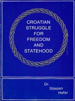 Croatian Struggle for Freedom and Statehood