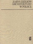 Zarys dziejow architektury w Polsce