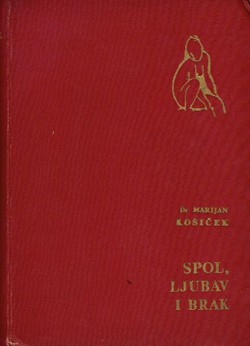 Spol, ljubav i brak (4.izd.)
