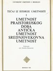 Tečaj iz istorije umetnosti I. Umetnost praistorijskog doba, antička umetnost, srednjovekovna umetnost