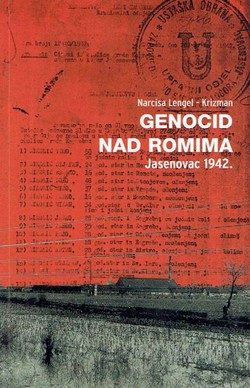 Genocid nad Romima. Jasenovac 1942.