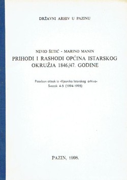 Prihodi i rashodi općina Istarskoga okružja 1846./47. godine