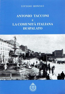 Antonio Tacconi e la comunita italiana di Spalato