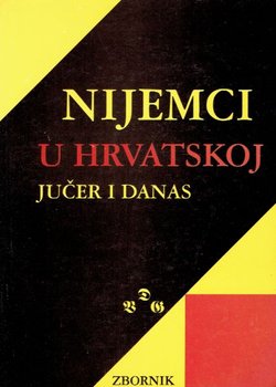 Nijemci u Hrvatskoj jučer i danas. Zbornik