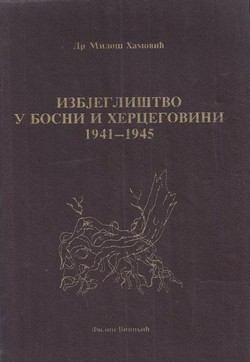 Izbjeglištvo u Bosni i Hercegovini 1941-1945.