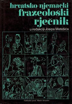 Hrvatsko-njemački frazeološki rječnik