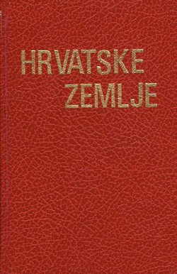 Hrvatske zemlje u prošlosti i sadašnjosti (2.izd.)