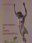 Uspomene iz doba mučeništva
