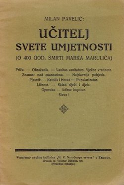 Učitelj svete umjetnosti (O 400 god. smrti Marka Marulića)