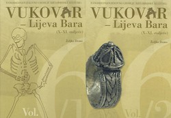 Ranosrednjovjekovno groblje Bjelobrdske kulture: Vukovar - Lijeva Bara (X-XI. stoljeće) I-II
