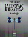 Jasenovac iz dana u dan. Kronologija