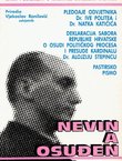 Istina i dokumenti o kardinalu Dr. Alojziju Stepincu / Nevin a osuđen (2.dop.izd.)