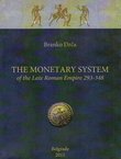 The Monetary System of the Late Roman Empire 293-348