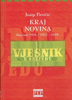 Kraj novina. Dnevnik 1976./1977./1978.
