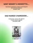 Mint nemzet a nemzettel.../ Kao narod s narodom...