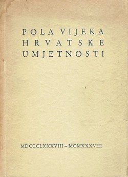 Pola vijeka hrvatske umjetnosti