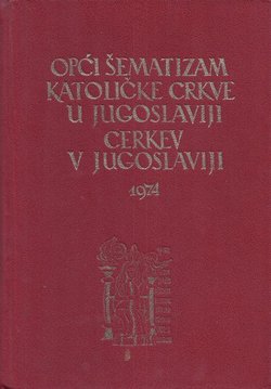 Opći šematizam Katoličke crkve u Jugoslaviji / cerkev v Jugoslaviji 1974