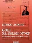 Goli na Golom otoku. Od Imotske gimnazije do Golog otoka (2.dop.izd.)