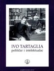 Ivo Tartaglia: političar i intelektualac