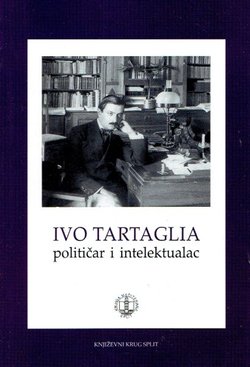 Ivo Tartaglia: političar i intelektualac