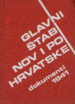 Glavni štab NOV i PO Hrvatske. Dokumenti 1941