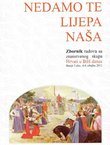 Nedamo te Lijepa naša. Zbornik radova sa znanstvenog skupa Hrvati u BiH danas