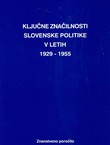 Ključne značilnosti slovenske politike v letih 1929-1955