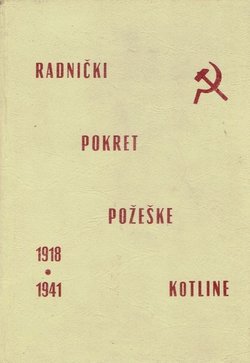 Radnički pokret Požeške kotline 1918-1941