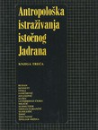 Antropološka istraživanja istočnog Jadrana III. Biološka i kulturna mikrodiferencijacija seoskih populacija otoka Brača