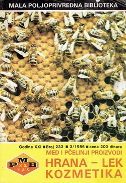 Med i pčelinji proizvodi. Hrana, lek, kozmetika (2.izd.)