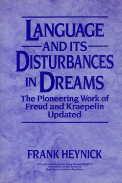 Language and Its Disturbances in Dreams