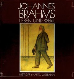 Johannes Brahms. Leben und Werk