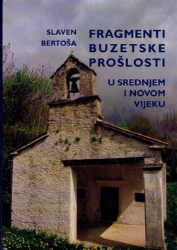 Fragmenti buzetske prošlosti u srednjem i novom vijeku