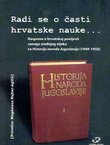 Radi se o časti hrvatske nauke...Rasprave o hrvatskoj povijesti ranoga srednjeg vijeka za Historiju naroda Jugoslavije (1949-1950)
