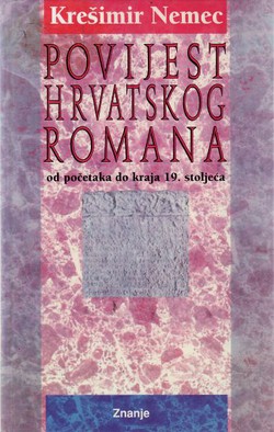 Povijest hrvatskog romana od početaka do kraja 19. stoljeća