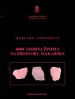 8000 godina života na prostoru Makarske