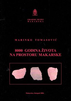 8000 godina života na prostoru Makarske