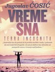 Vreme sna. Terra incognita