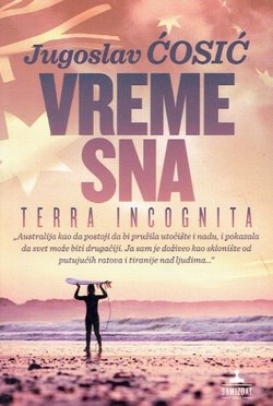 Vreme sna. Terra incognita