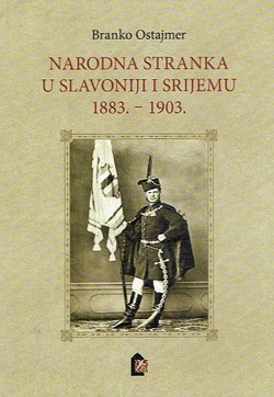 Narodna stranka u Slavoniji i Srijemu 1883.-1903.