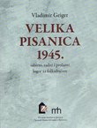 Velika Pisanica 1945. Sabirni, radni i prolazni logor za folkdojčere
