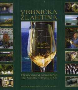 Vrbnička žlahtina. Plemenitost otoka Krka / Nobility of the Island of Krk